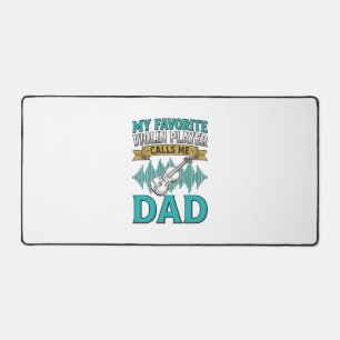 Violin Dad Shirt Favourite Violin Player Calls Me Desk Mat