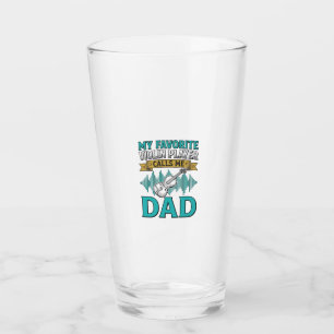 Violin Dad Shirt Favourite Violin Player Calls Me  Glass