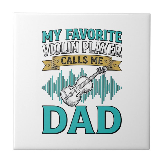 Violin Dad Shirt Favourite Violin Player Calls Me  Tile (Front)