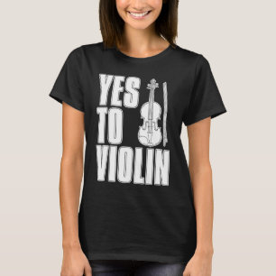 Violin Fiddle Fiddler Violinist T-Shirt