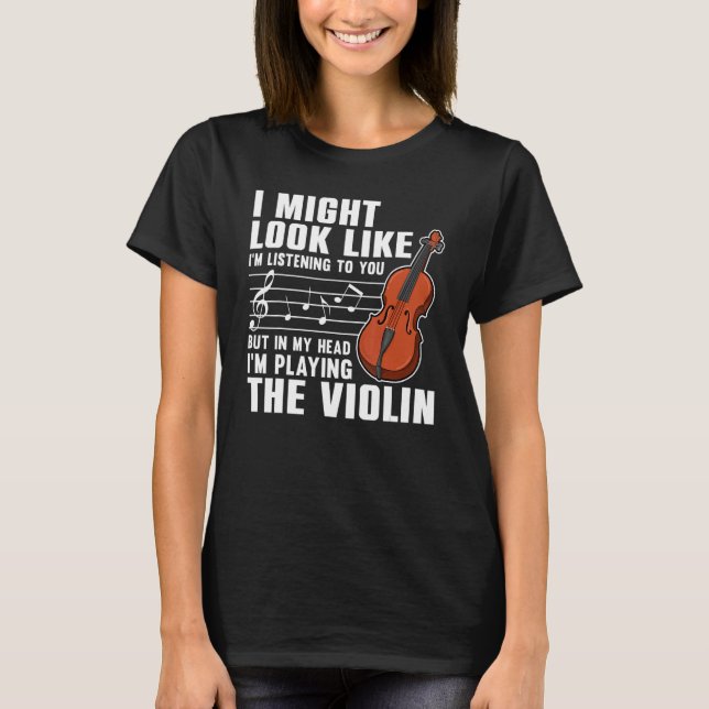 Violin  For Men Women Violinist Violin Player 3 T-Shirt (Front)