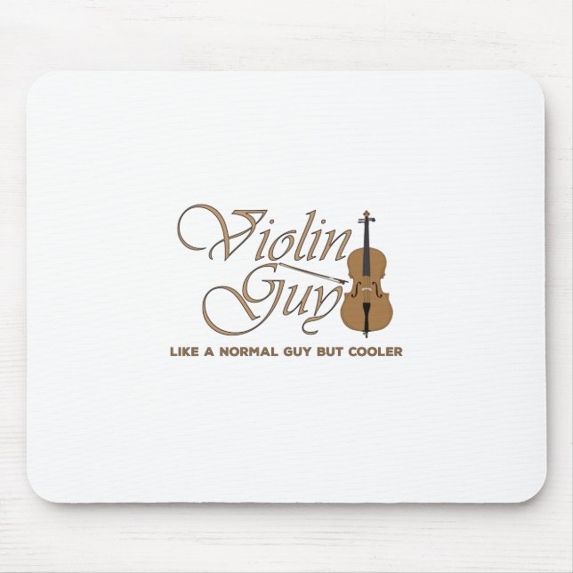 Violin Guy, like a normal girl but cooler Mouse Mat (Front)