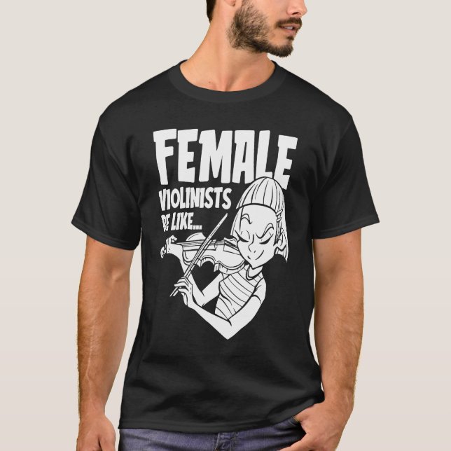 Violin Humour  Fiddle Fiddler Violinist T-Shirt (Front)