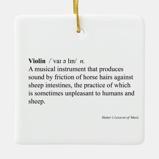 "Violin" Humourous Dictionary Definition Music Ceramic Ornament (Front)