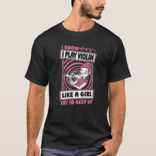 Violin Humourous Fiddle Fiddler Violinist T-Shirt