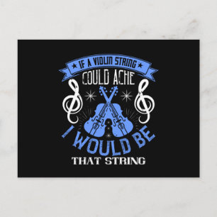 Violin - If A Violin String Could Ache Postcard
