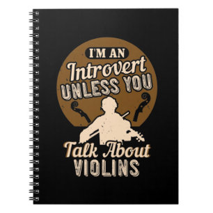 Violin - I'm An Introvert Notebook
