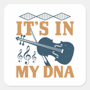 Violin - It's In My DNA Square Sticker