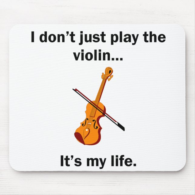 Violin It's My Life Mouse Mat (Front)