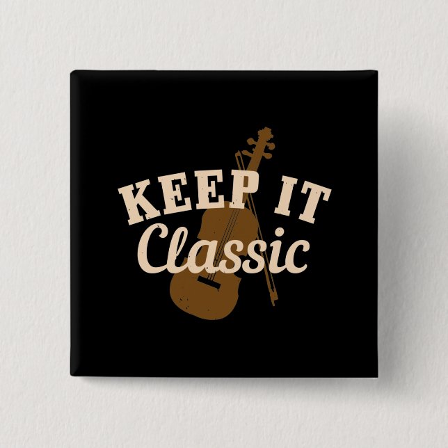 Violin - Keep It Classic 15 Cm Square Badge (Front)