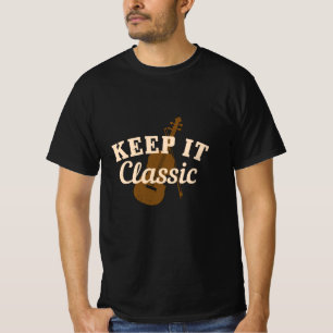 Violin - Keep It Classic T-Shirt