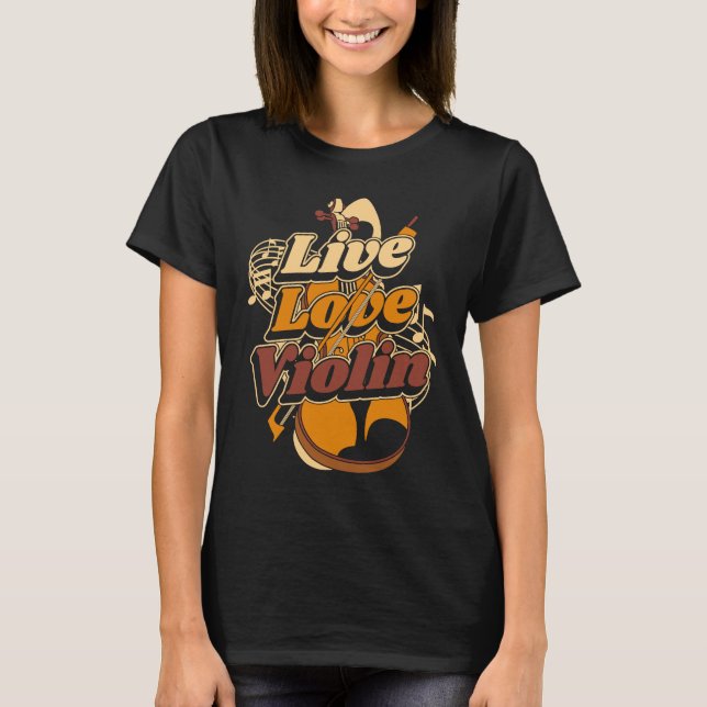 Violin Love Fiddler Fiddle Violinist T-Shirt (Front)