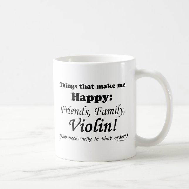 Violin Makes Me Happy Coffee Mug (Right)