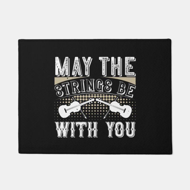 Violin - May The Strings Be With You Doormat (Front)