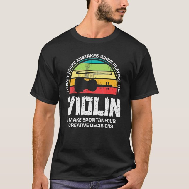   Violin Music Musical Instrument Musician Fun   T-Shirt (Front)