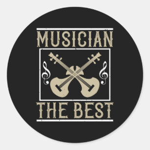 Violin - Musician The Best Classic Round Sticker