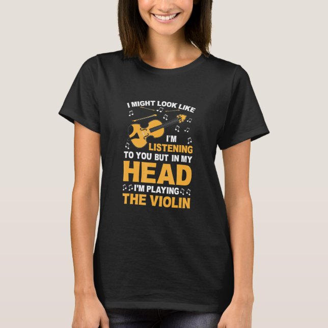 Violin Player Violinist Instrument T-Shirt (Front)