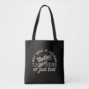 Violin - Second Violins Are Just Lost Tote Bag