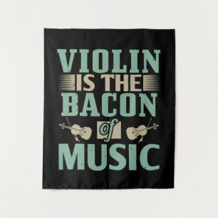 Violin - Violin Is The Bacon Of Music Tapestry