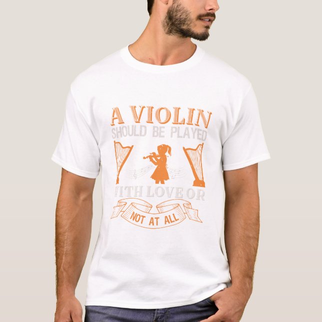 violin violin player violin player T-Shirt (Front)