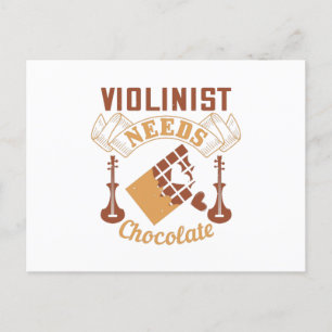 Violin - Violinist Needs Chocolate Postcard