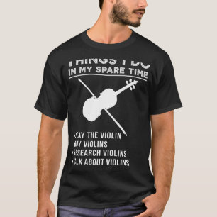 Violin Virtuoso: Embrace the Melodic Symphony! T-Shirt