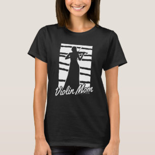 Violinist Mother Fiddler  Fiddle Violin T-Shirt