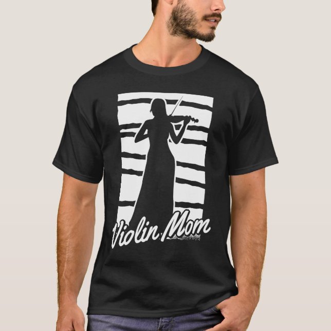 Violinist Mother Fiddler Fiddle Violin T-Shirt (Front)