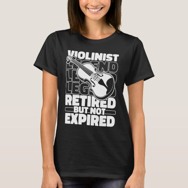 Violinist Retired Fiddle Fiddler  Violin T-Shirt (Front)