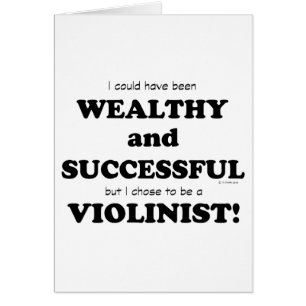 Violinist Wealthy & Successful