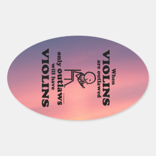 Violins Outlawed Oval Sticker