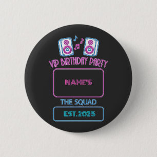 VIP Birthday Party Neon Squad Personalized Guest N 6 Cm Round Badge