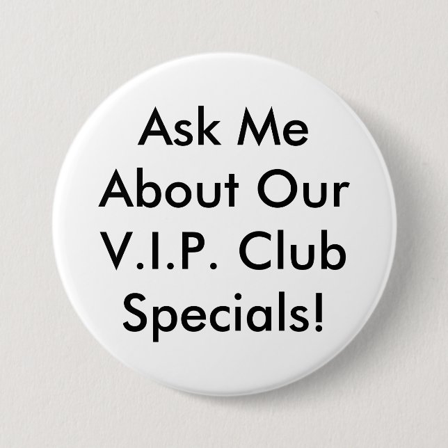 VIP Button - Black and white (Front)