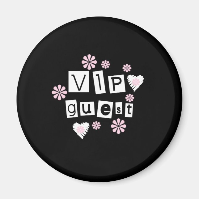 VIP Guest Flowers Magnet (Front)