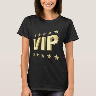 VIP Model T-Shirt