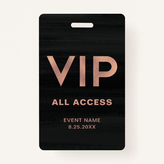 VIP | Modern Faux Rose Gold on Black All Access ID Badge (Front)