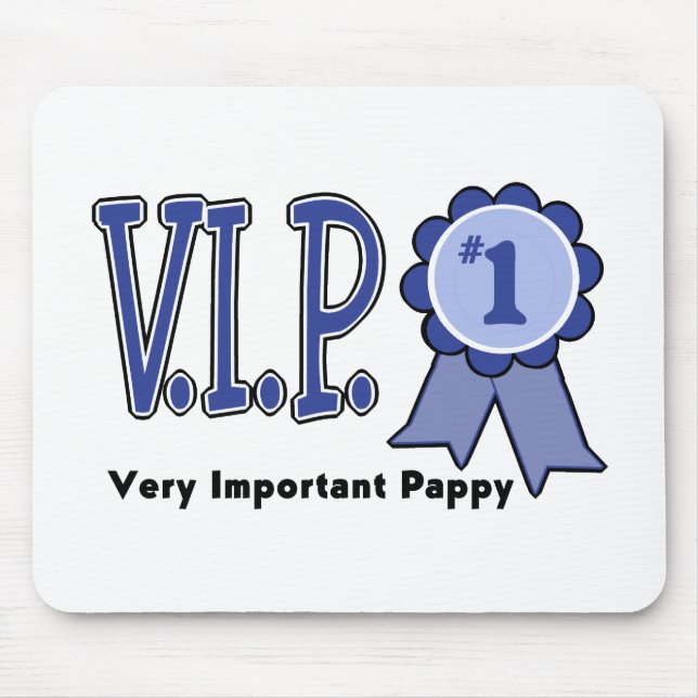 VIP Pappy Mouse Mat (Front)