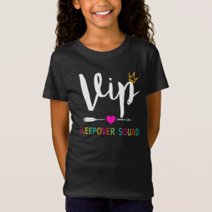 VIP Sleepover Squad Great for Slumber Party T-Shirt