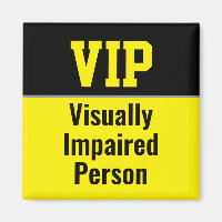 VIP Visually Impaired Person