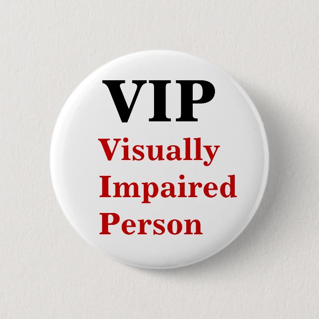 VIP Visually Impaired Person Pin (Front)