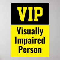VIP Visually Impaired Person