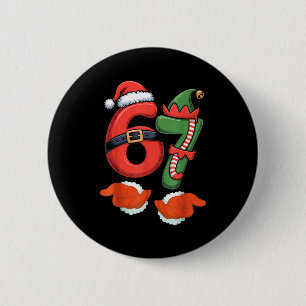 Viral 67 Christmas 67 Meme Santa Elf - Six Seven S 6 Cm Round Badge