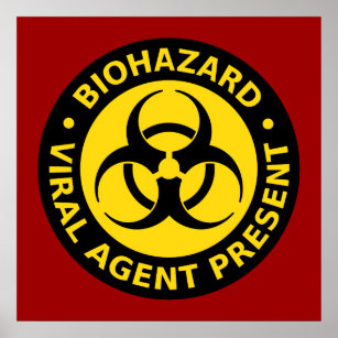Viral Biohazard Warning Poster