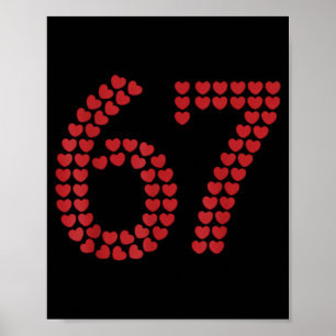 Viral Six Seven Love 67 Hearts Valentines Day Clic Poster