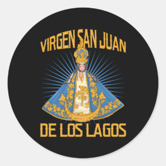 Virgen San Juan De Los Lagos Jalisco Mã©Xico Classic Round Sticker