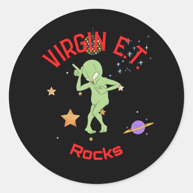 Virgin E.T. Rocks (Virginity Rocks) Classic Round Sticker (Front)