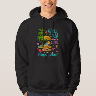Virgin Island Summer Vacation Girls Trip 2025 Hoodie