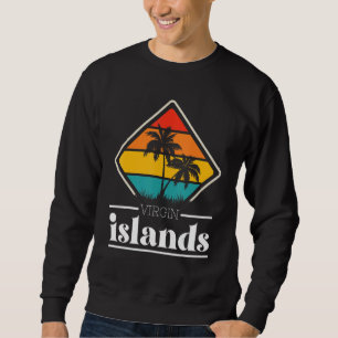 Virgin Islands St John National Park Souvenir Beac Sweatshirt