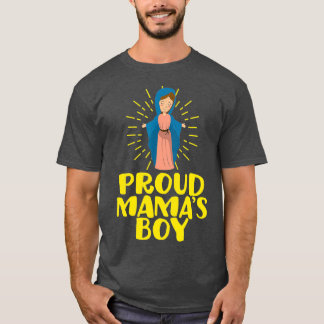 Virgin Mary  Happy Mothers Day Catholic Mamas T-Shirt