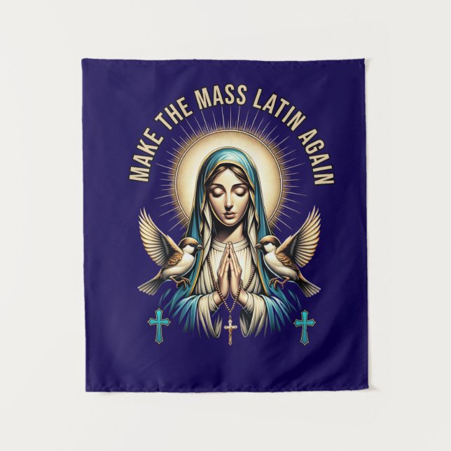 Virgin Mary Make the Mass Catholic Tapestry (Front)